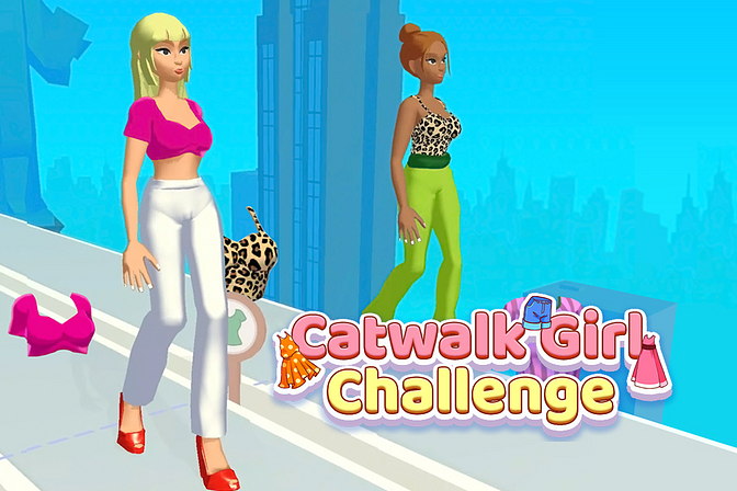 Catwalk Girl Challenge