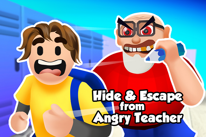 Hide and Escape from Angry Teacher