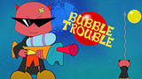Bubble Trouble Remastered