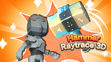 Hammer Raytrace 3D